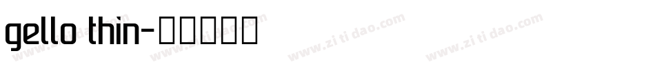 gello thin字体转换